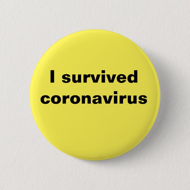 I survived coronavirus button (Front)