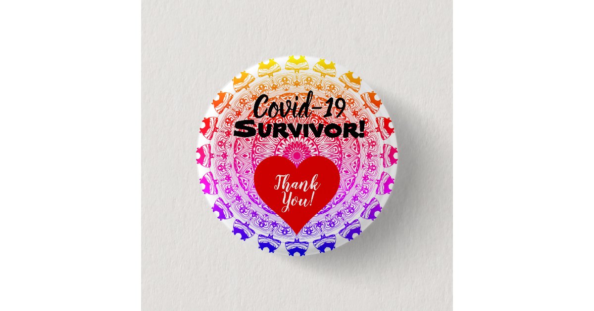 I Survived Coveid-19 Badge! Button | Zazzle