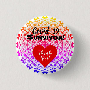 I Survived Coveid-19 Badge! Button