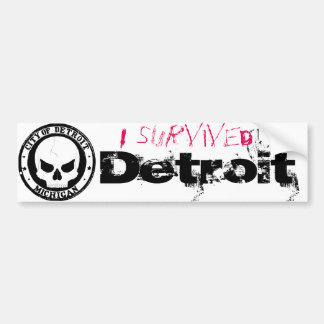 I survived Detroit Bumper Sticker