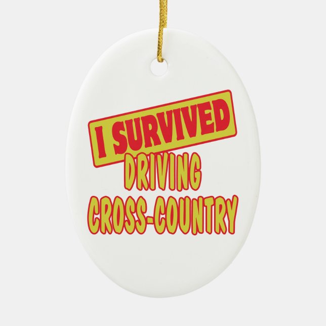 I SURVIVED DRIVING CROSS-COUNTRY CERAMIC ORNAMENT (Front)