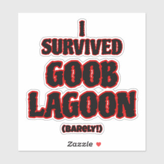 I survived Goob Lagoon Sticker