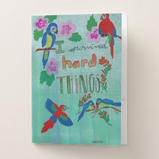 I Survived Hard Things Quoted Parrot Journal Pocket Folder