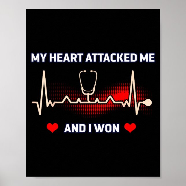 I Survived Heart Attack Heart Attack Poster (Front)