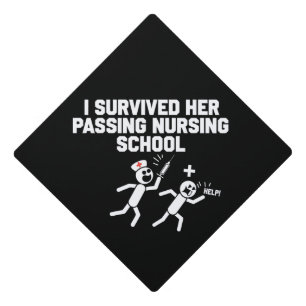 I Survived Her Passing Nursing School Nurse Graduation Cap Topper