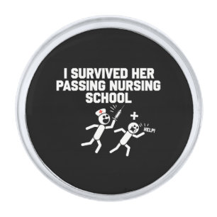 I Survived Her Passing Nursing School Nurse Silver Finish Lapel Pin