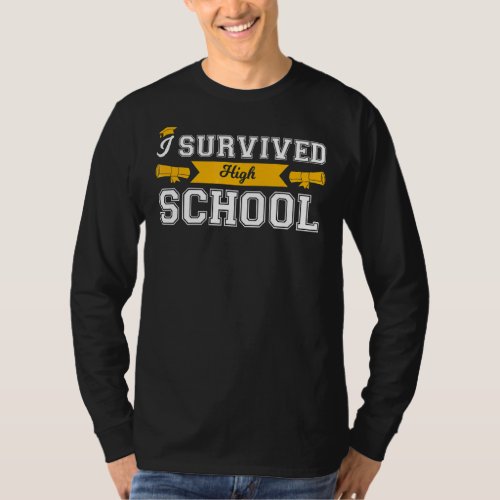 I Survived High School Senior T_Shirt