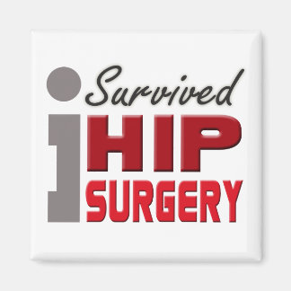I Survived Hip Surgery Magnet