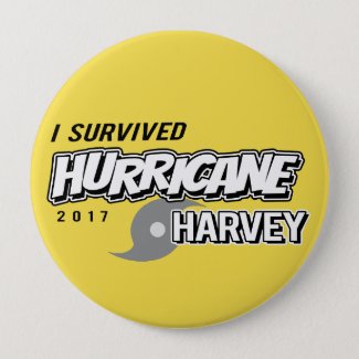 I Survived Hurricane Harvey Yellow Button