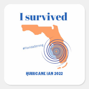 I Survived Hurricane Ian 2022 Florida Strong Square Sticker