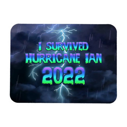 I survived Hurricane Ian 2022 Magnet