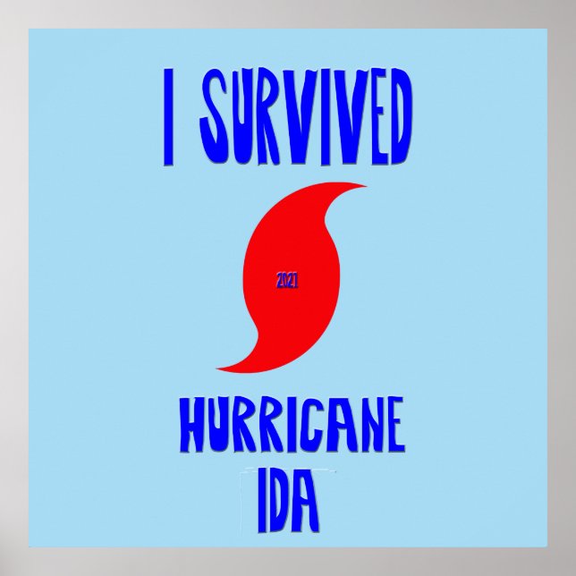 I Survived Hurricane Ida Poster (Front)
