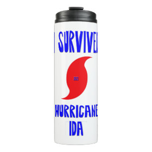 I Survived Hurricane Ida Thermal Tumbler
