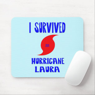 I Survived Hurricane Laura Mouse Pad
