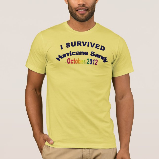 I Survived Hurricane Sandy T-Shirt (Front)