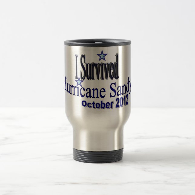 I Survived Hurricane Sandy Travel Coffee Mug (Center)