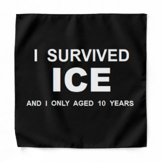 I Survived ICE Bandana