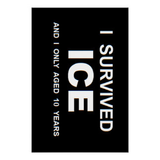 I Survived ICE Poster