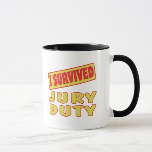 I SURVIVED JURY DUTY MUG