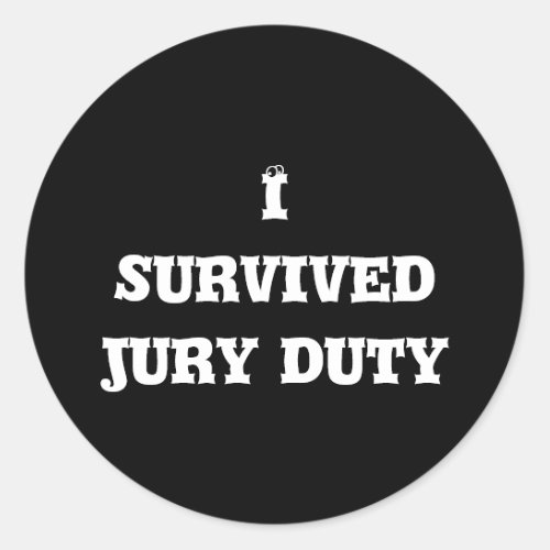 I survived jury duty stickers