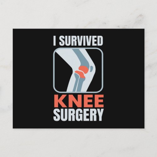 I Survived Knee Surgery Knee Surgery Postcard