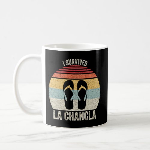 I Survived La Chancla Mexican Humor Coffee Mug