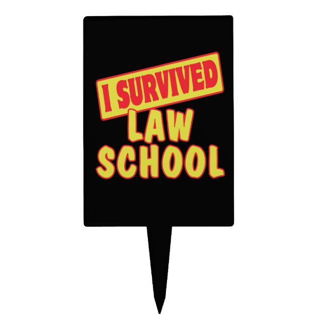 I SURVIVED LAW SCHOOL CAKE TOPPER (Front)