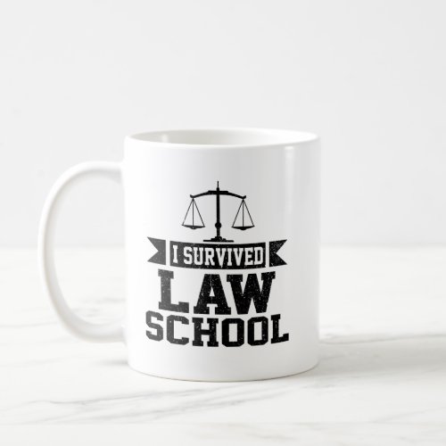 I Survived Law School Graduation Gift For Lawyer Coffee Mug