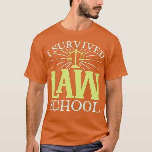 I survived law school T_Shirt