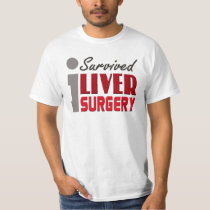 I Survived Liver Surgery Shirt