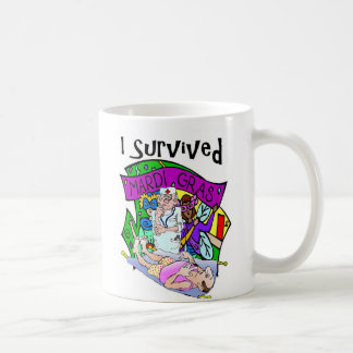 I Survived Mardi Gras In New Orleans Coffee Mug