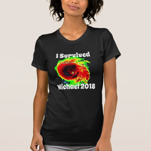 I Survived Michael 2018  Hurricane Radar T_Shirt