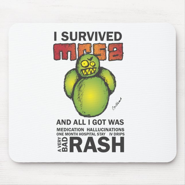 I Survived MRSA Mouse Pad (Front)