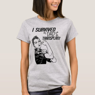 I Survived My Dad's Transplant Funny Caregiver T-Shirt