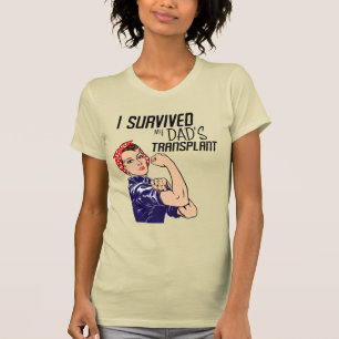 I Survived My Dad's Transplant Funny Caregiver T-Shirt