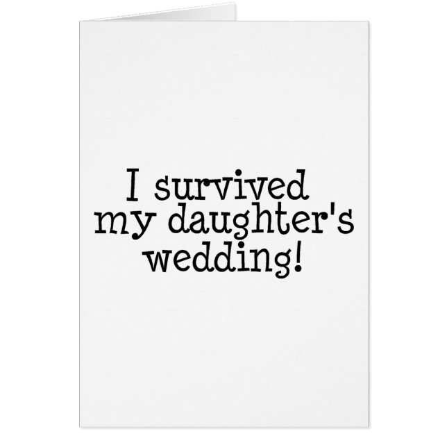 I Survived My Daughter's Wedding Cards (Front)