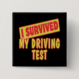I SURVIVED MY DRIVING TEST PINBACK BUTTON