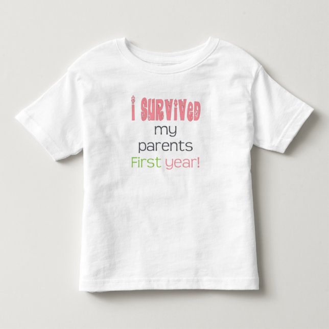 I survived my parents first year pink toddler t-shirt (Front)