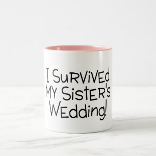I Survived My Sister's Wedding Black Two-Tone Coffee Mug