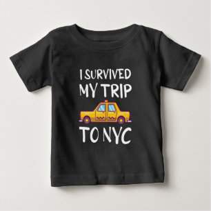 I Survived My Trip To NYC Baby T-Shirt