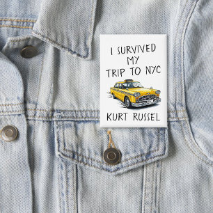 I Survived My Trip To Nyc (Custom All Text) Button