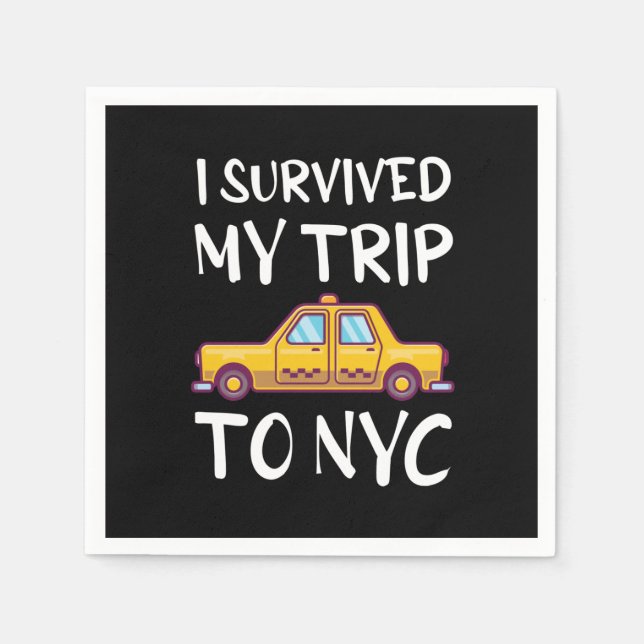 I Survived My Trip To NYC Napkins (Front)