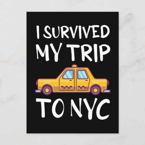I Survived My Trip To NYC Postcard