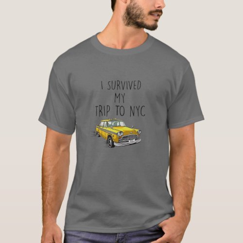 I Survived My Trip To NYC Shein T_Shirt