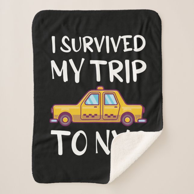I Survived My Trip To NYC Sherpa Blanket (Front)