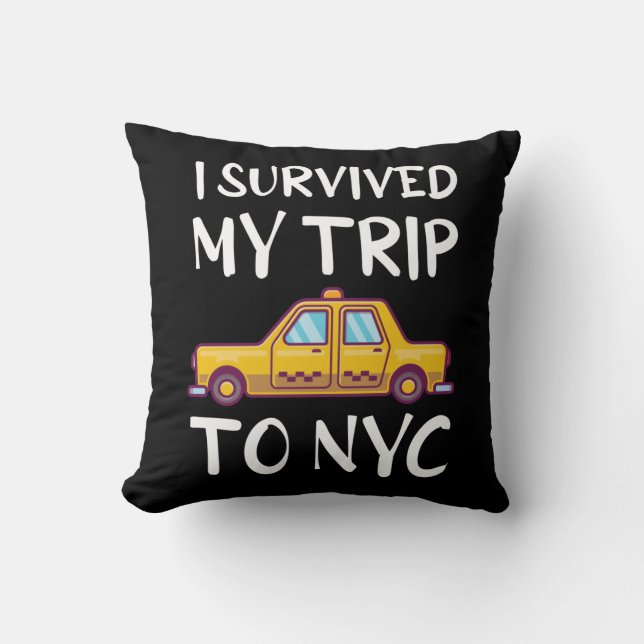 I Survived My Trip To NYC Throw Pillow (Front)