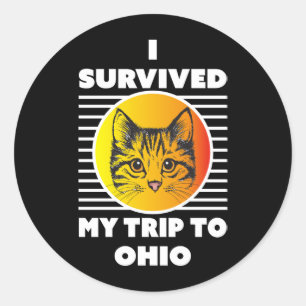 I Survived My Trip To Ohio Classic Round Sticker