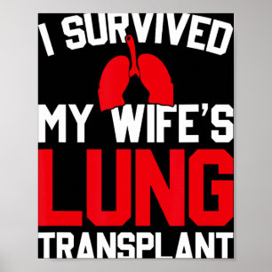 I Survived My Wife's Lung Transplant, New Lung Poster