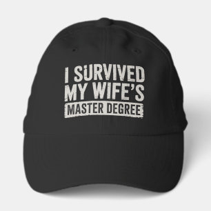 I Survived My Wife's Master Degree Graduation Gift Performance Cap
