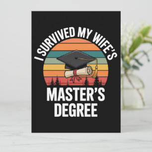 I Survived My Wifes Master's Degree Graduation Invitation